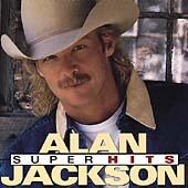 Alan Jackson Album: “Super Hits”
