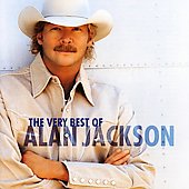 Alan Jackson Album: “The Very Best of Alan Jackson”