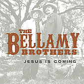 Disco de Bellamy Brothers: “Jesus Is Coming”