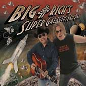 Big and Rich Album: “Big & Rich's Super Galactic Fan Pak” Big and Rich Album: “Big & Rich's Super Galactic Fan Pak”