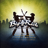 Big and Rich Album: “Between Raising Hell and Amazing Grace”