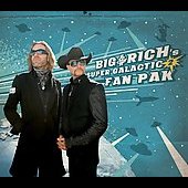 Big and Rich Album: “Big & Rich's Super Galactic Fan Pak 2”