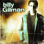 Billy Gilman Album: “Billy Gilman” Billy Gilman Album: “Billy Gilman”