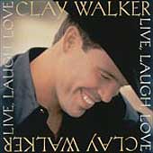 Disco de Clay Walker: “Live, Laugh, Love” Disco de Clay Walker: “Live, Laugh, Love”