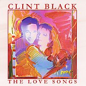 Clint Black Album: “The Love Songs”