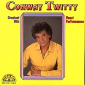 Conway Twitty Album: “Greatest Hits-Finest Performances” Conway Twitty Album: “Greatest Hits-Finest Performances”