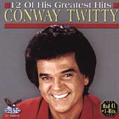 Disco de Conway Twitty: “12 of His Greatest Hits”