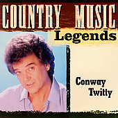 Disco de Conway Twitty: “Country Music Legends” Disco de Conway Twitty: “Country Music Legends”