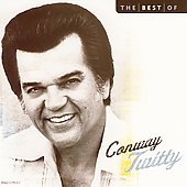 Conway Twitty Album: “The Best of... [Remaster]”