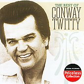 Conway Twitty Album: “The Best of Conway Twitty” Conway Twitty Album: “The Best of Conway Twitty”