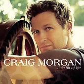 Craig Morgan Album: “Little Bit of Life”