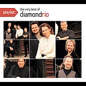 Disco de Diamond Rio: “Playlist: The Very Best Of Diamond Rio [Digipak]”