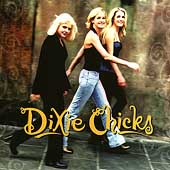 Dixie Chicks Album: “Wide Open Spaces” Dixie Chicks Album: “Wide Open Spaces”