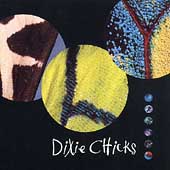 Dixie Chicks Album: “Fly”