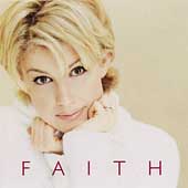 Faith Hill Album: “Faith” Faith Hill Album: “Faith”