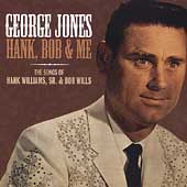 George Jones Album: “Hank, Bob & Me: Tribute to Hank Williams/Bob Wills”