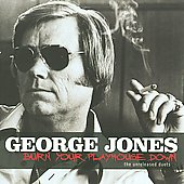 George Jones Album: “Burn Your Playhouse Down: The Unreleased Duets”
