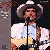 Disco de George Strait: “If You Ain't Lovin' You Ain't Livin'”