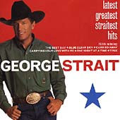 Disco de George Strait: “Latest Greatest Straitest Hits”