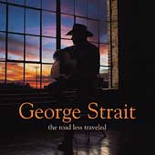 George Strait Album: “The Road Less Traveled”