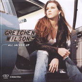 Disco de Gretchen Wilson: “All Jacked Up”