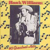 Hank Williams Album: “40 Greatest Hits”
