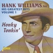 Hank Williams Album: “His Greatest Hits Vol. 1: Honky Tonkin'”