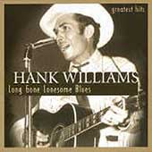 Hank Williams Album: “Long Gone Lonesome Blues”