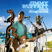Jimmy Buffett Album: “Live in Anguilla”