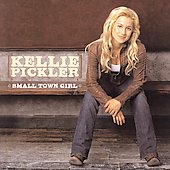 Kellie Pickler Album: “Small Town Girl”