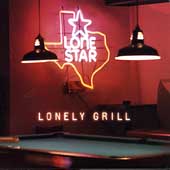 Lonestar Album: “Lonely Grill” Lonestar Album: “Lonely Grill”