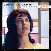Loretta Lynn Album: “The Gospel Spirit” Loretta Lynn Album: “The Gospel Spirit”