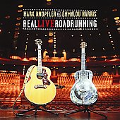Mark Knopfler & Emmylou Harris Album: “Real Live Roadrunning”