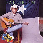 Pat Green Album: “Live at Billy Bob's Texas” Pat Green Album: “Live at Billy Bob's Texas”