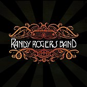 Randy Rogers Band Album: “Randy Rogers Band”