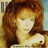 Reba McEntire Album: “Greatest Hits Vol. 2” Reba McEntire Album: “Greatest Hits Vol. 2”