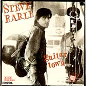 Steve Earle Album: “Guitar Town [Remaster]”