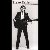 Steve Earle Album: “Chronicles: Guitar Town (Expanded Edition)/Exit O/” Steve Earle Album: “Chronicles: Guitar Town (Expanded Edition)/Exit O/”