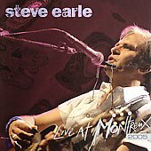 Steve Earle Album: “Live at Montreux 2005” Steve Earle Album: “Live at Montreux 2005”
