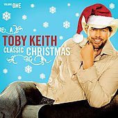 Toby Keith Album: “A Classic Christmas: Vol. 1” Toby Keith Album: “A Classic Christmas: Vol. 1”