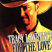 Disco de Tracy Lawrence: “For the Love”