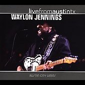 Waylon Jennings Album: “Live From Austin, TX”