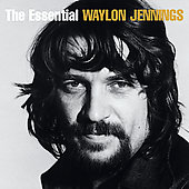 Waylon Jennings Album: “The Essential”