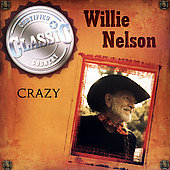 Willie Nelson Album: “Crazy”