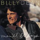 Billy Dean Album: “Men'll Be Boys”