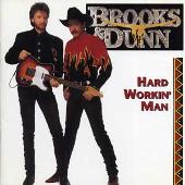 Disco de Brooks & Dunn: “Hard Workin' Man”