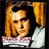 Charlie Rich Album: “Lonely Weekends: Best of the Sun Years”