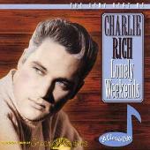 Charlie Rich Album: “Lonely Weekends: The Very Best of Charlie Rich”