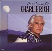 Charlie Rich Album: “Rich Sounds of Charlie Rich”