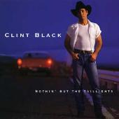 Clint Black Album: “Nothin' But the Taillights”